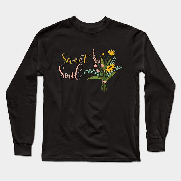 Kindness Love Sweet Soul Shirt Suicide Motivational Sad September Mental Health Shirt Encouragement Love Inspirational Positivity Cute Happy Spiritual Gift Long Sleeve T-Shirt by EpsilonEridani